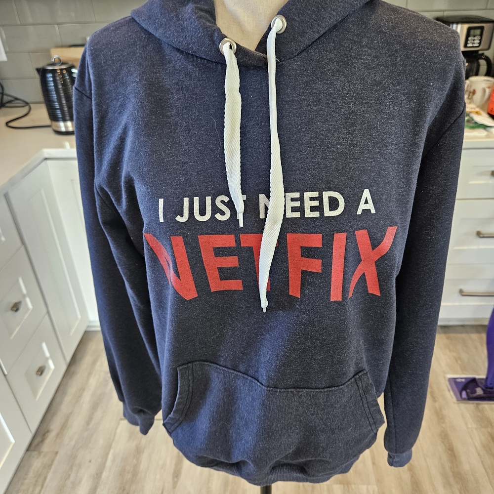 Dark Blue Hoodie with Red Text “I Just Need A NETFIX”